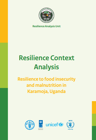 Uganda - Resilience Context Analysis: Resilience to food insecurity and malnutrition in Karamoja, April 2015