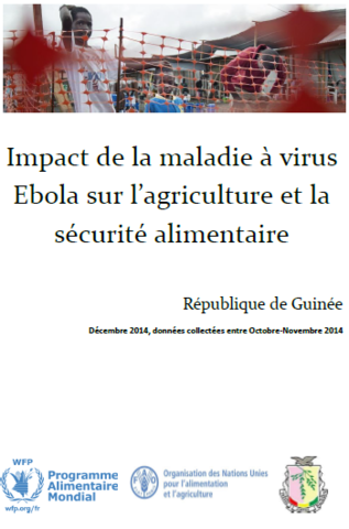 République de Guinée - Impact de la maladie à virus Ebola sur l'agriculture et la sécurité alimentaire, Decembre 2014